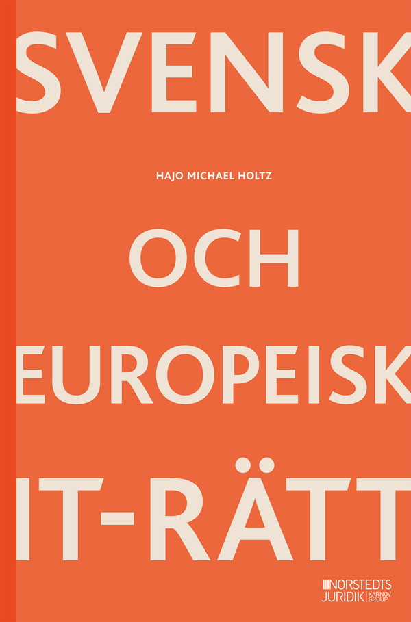 Svensk Och Europeisk It-rätt (Bok)