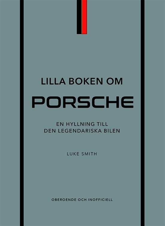 Lilla Boken Om Porsche - En Hyllning Till Den Legendariska Bilen (Bok)