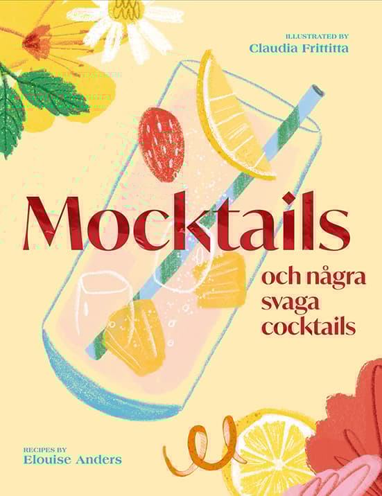 Mocktails Och Några Svaga Cocktails (Bok)