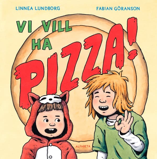 Vi Vill Ha Pizza! (Bok)