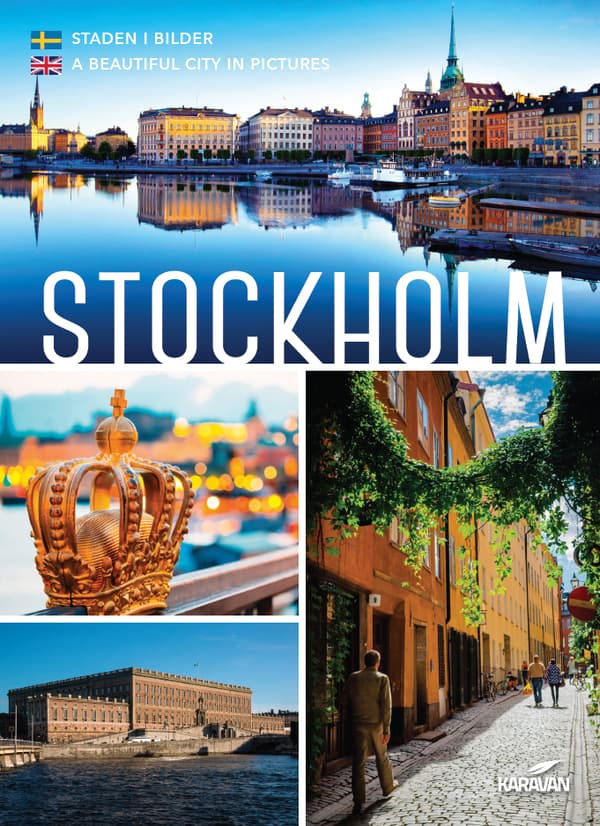 Stockholm - Staden I Bilder (Bok)