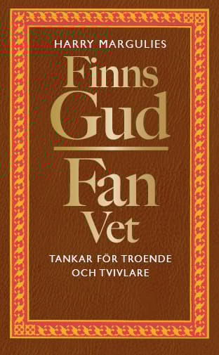 Finns Gud - Fan Vet - Tankar För Troende Och Tvivlare (Bok)