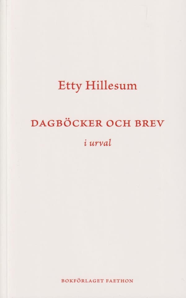 Dagböcker Och Brev I Urval (Bok)
