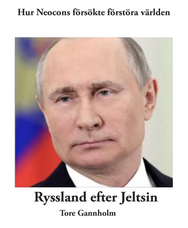 Hur Neocon Försökte Förstöra Världen, Ryssland Efter Jeltsin (Bok)