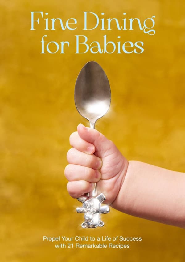 Fine Dining For Babies (Bok)