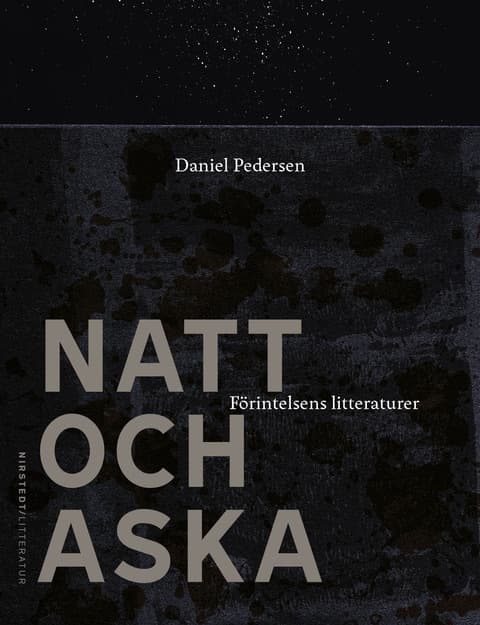 Natt Och Aska - Förintelsens Litteraturer (Bok)