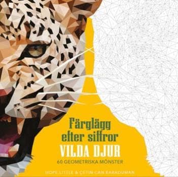 Färglägg Efter Siffror. Vilda Djur (Bok)