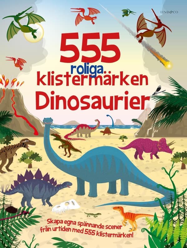 555 Roliga Klistermärken. Dinosaurier (Bok)