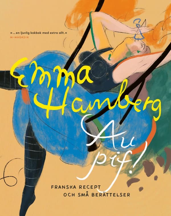Au Pif! - Franska Recept Och Små Berättelser (Bok)