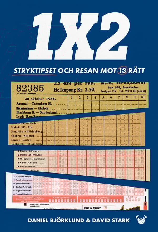 1x2 - Stryktipset Och Resan Mot 13 Rätt (Bok)