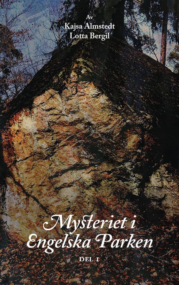 Mysteriet I Engelska Parken. Del 1 (Bok)
