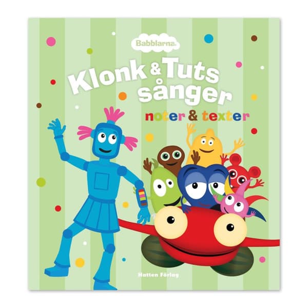 Klonk & Tuts Sånger - Noter & Texter (Bok)