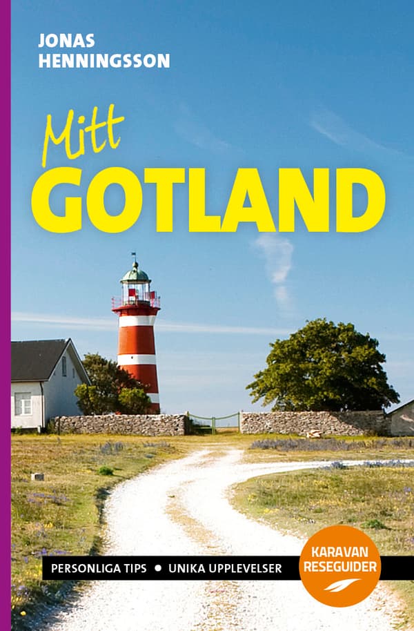Mitt Gotland - Personliga Tips, Unika Upplevelser (Bok)