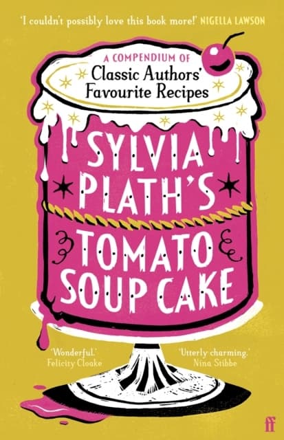 Sylvia Plath's Tomato Soup Cake (Bok)