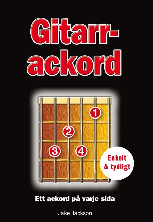 Gitarrackord - Ett Ackord På Varje Sida - Enkel & Tydlig (Bok)