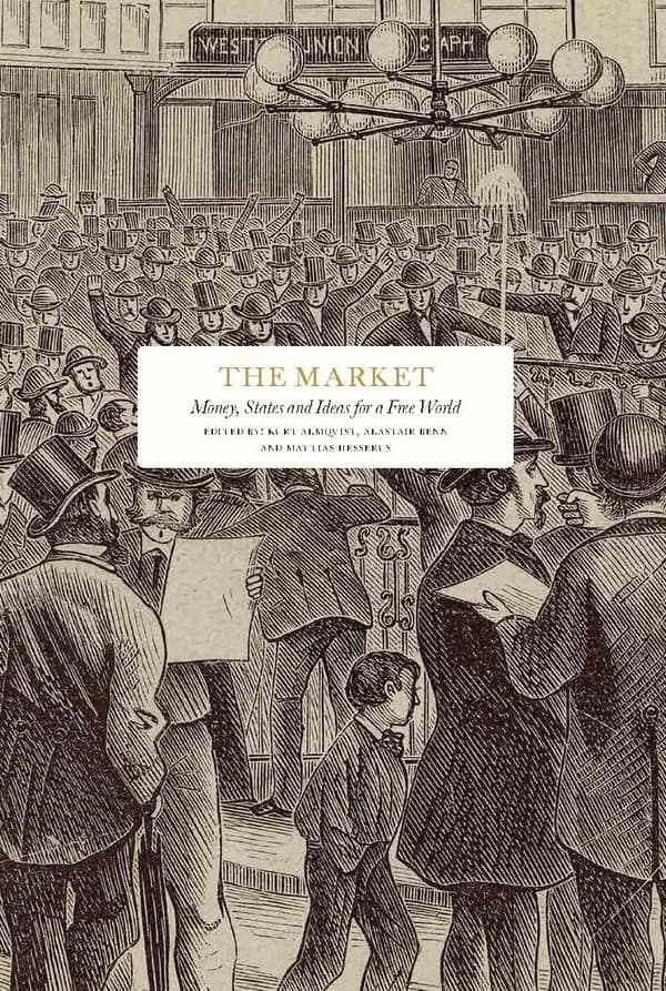 The Market- Money, States And Ideas For A Free World (Bok)