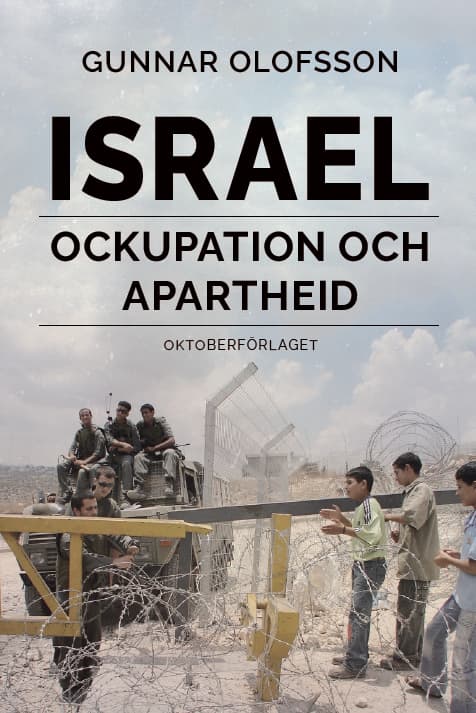 Israel - Ockupation Och Apartheid (Bok)