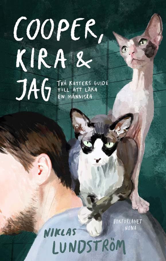 Cooper, Kira Och Jag - Två Katters Guide Till Att Läka En Människa (Bok)