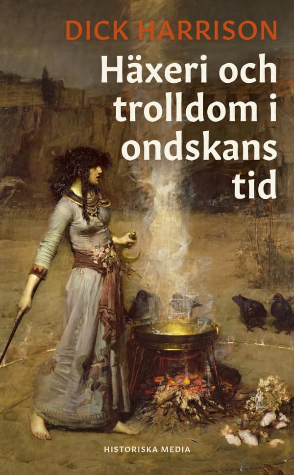 Häxeri Och Trolldom I Ondskans Tid (Bok)