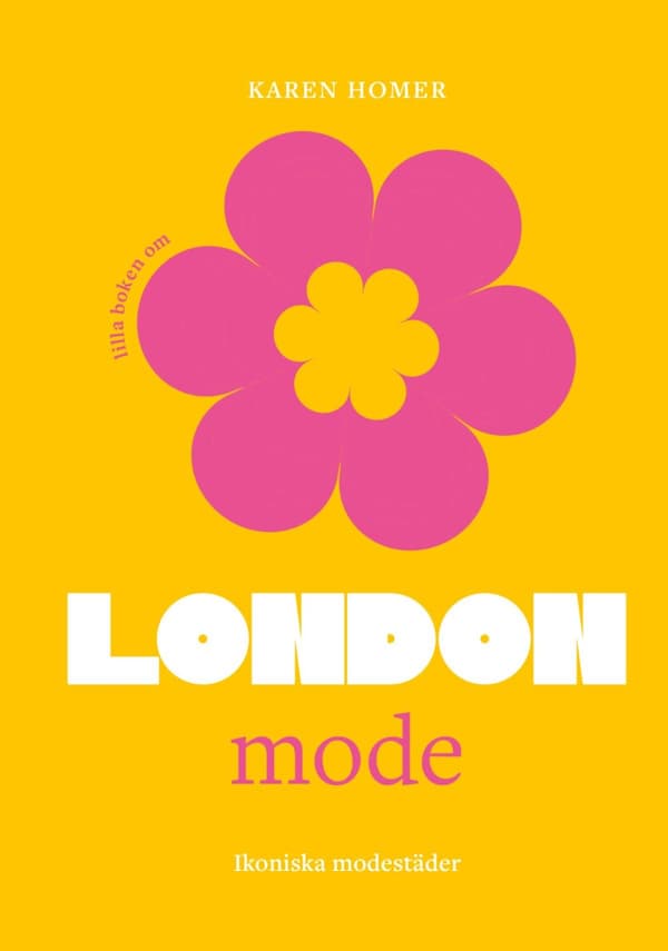 Lilla Boken Om Mode - London (Bok)
