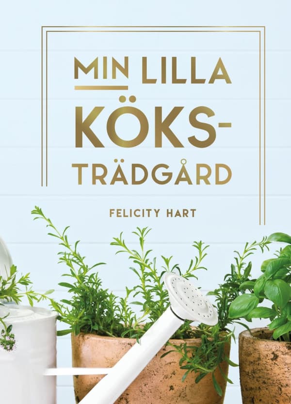 Min Lilla Köksträdgård (Bok)