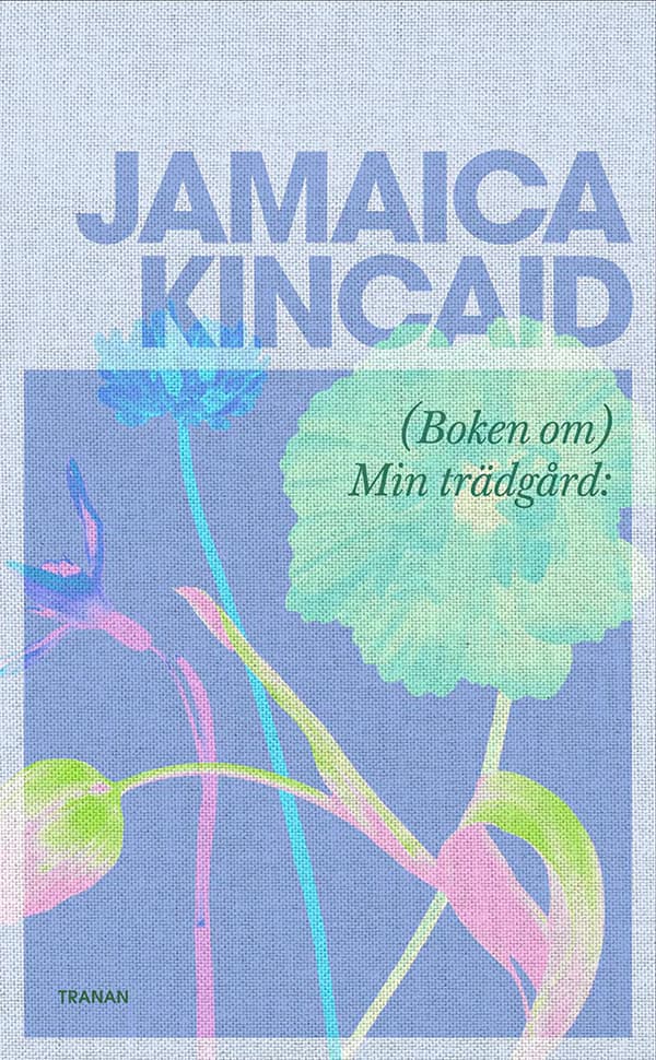 (boken Om) Min Trädgård (Bok)