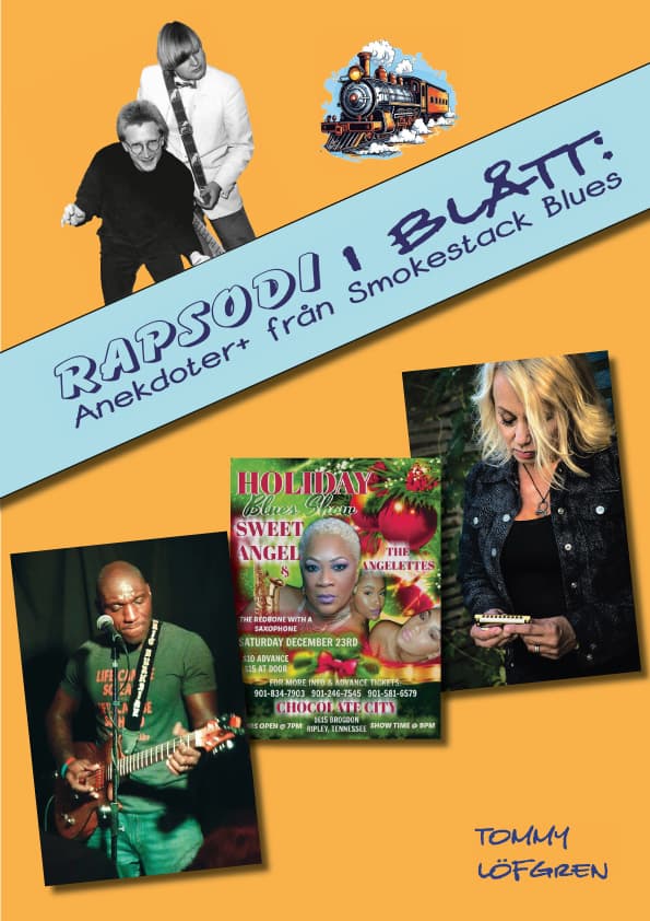 Rapsodi I Blått - Anekdoter + Från Smokestack Blues (Bok)