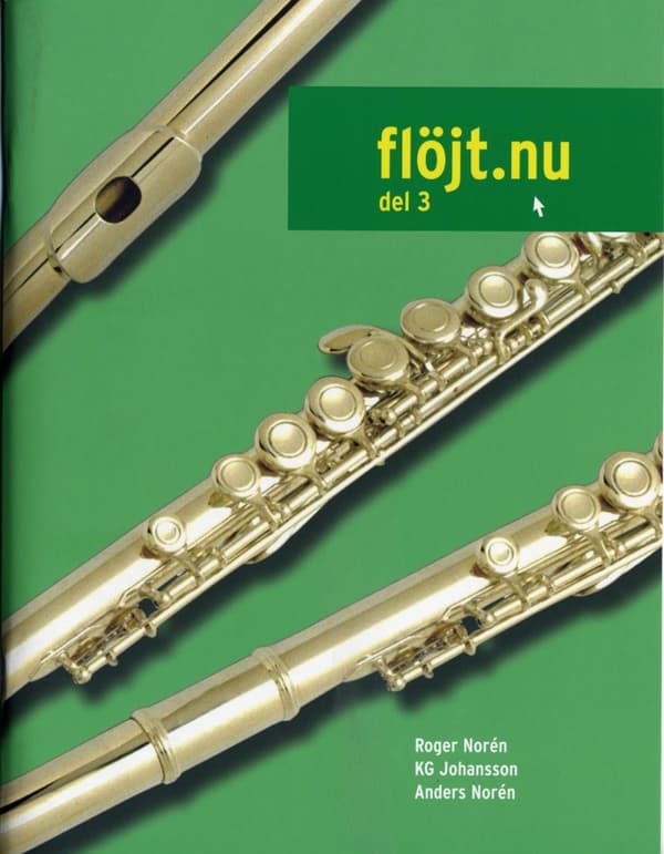 Flöjt.nu [musiktryck]. Del 3 (Bok)
