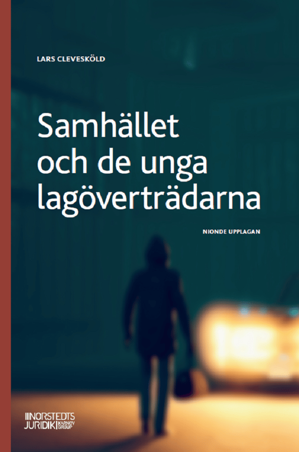 Samhället Och De Unga Lagöverträdarna (Bok)