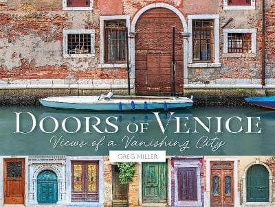 Doors of Venice: Views of a Vanishing City 9780764368806
