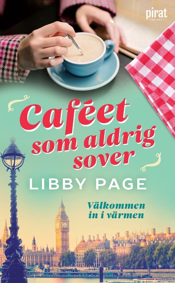 Caféet som aldrig sover 9789164207647