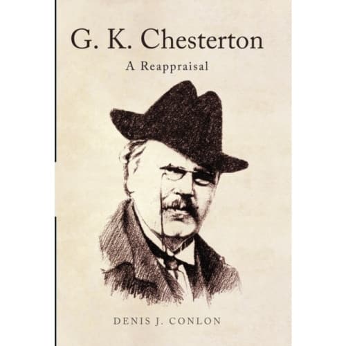 G K Chesterton: a Reappraisal (inbunden, eng)
