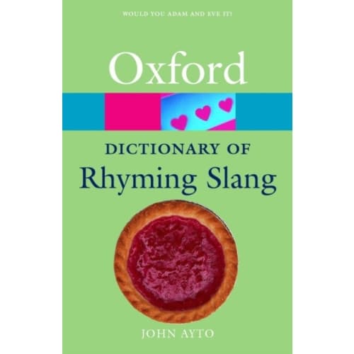 The Oxford Dictionary of Rhyming Slang (häftad, eng)