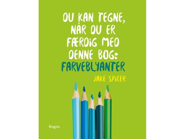 Du kan tegne, når du er færdig med denne bog: Farveblyanter | Jake Spicer