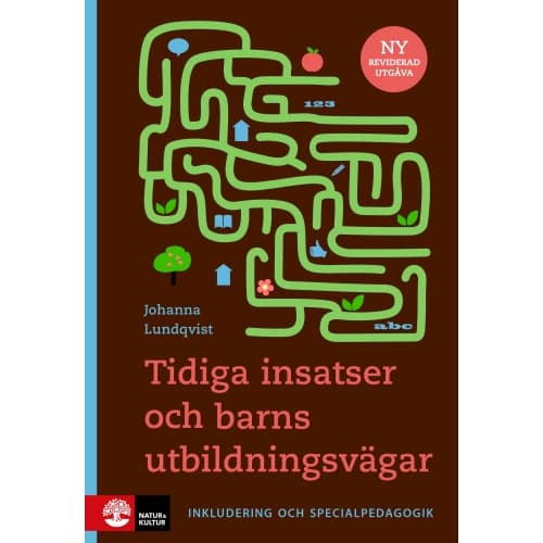 Tidiga insatser och barns utbildningsvägar : Inkludering och specialpedagog (häftad)