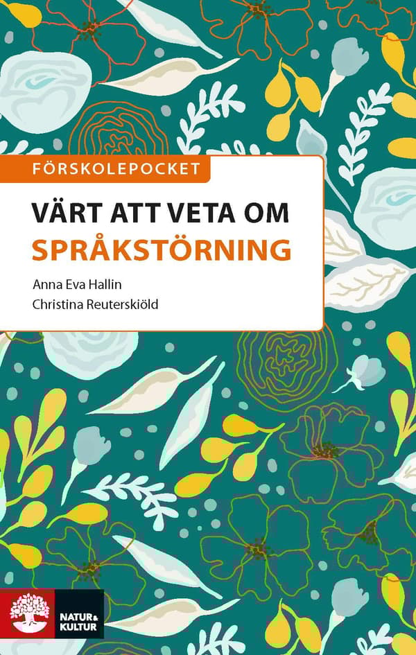 Förskolepocket Värt Att Veta Om Språkstörning (Bok)