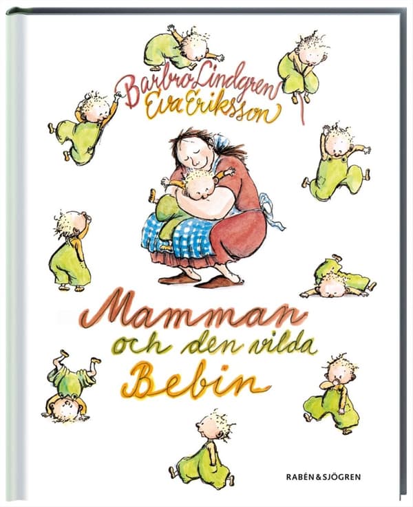 Mamman Och Den Vilda Bebin (Bok)