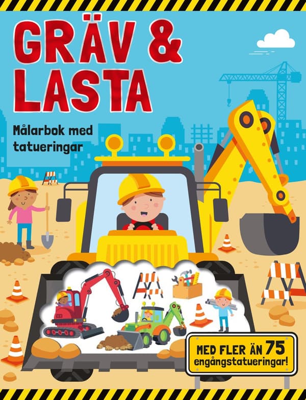 Gräv Och Lasta- Målarbok Med Tatueringar (Bok)