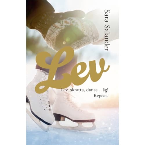 Lev, skratta, dansa … äg! Repeat. (inbunden)