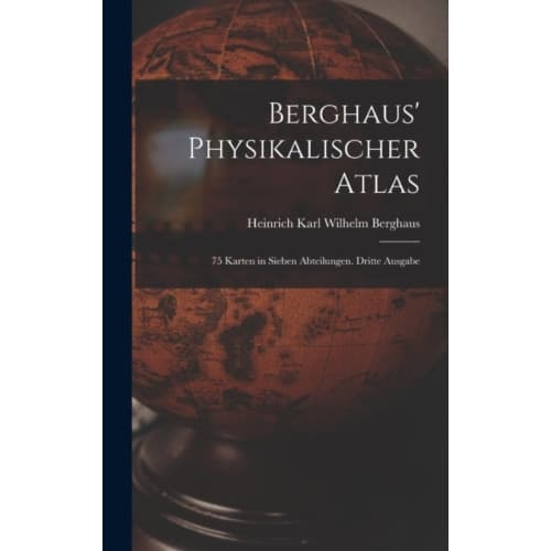 Berghaus' Physikalischer Atlas (inbunden, ger)