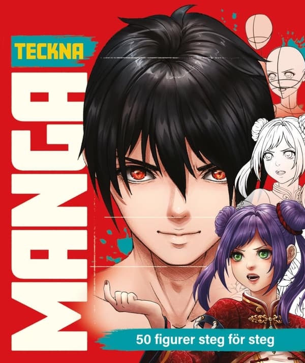 Teckna Manga - 50 Figurer Steg För Steg (Bok)