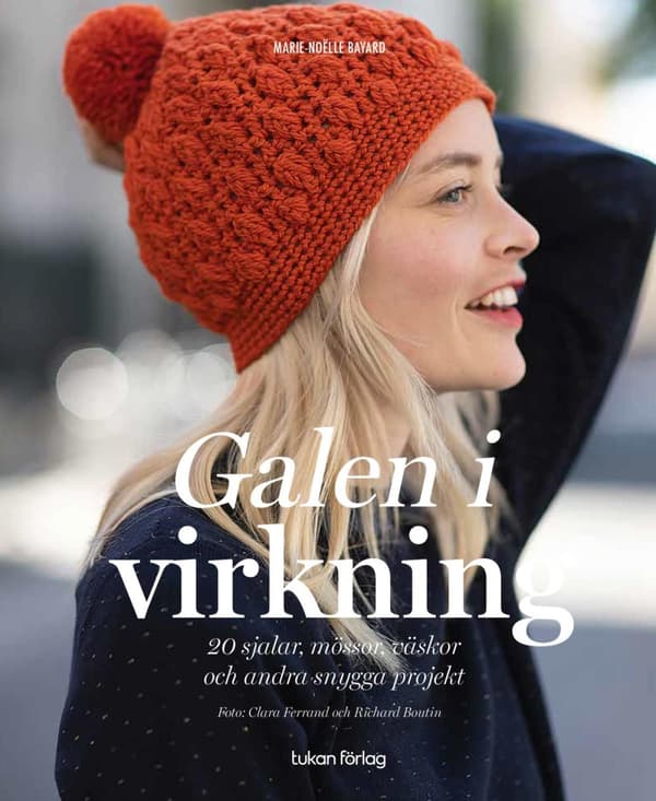 Galen I Virkning - 20 Sjalar, Mössor, Väskor Och Andra Snygga Projekt (Bok)