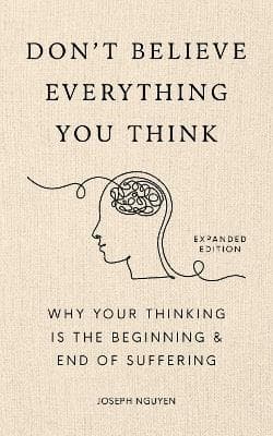 Don't Believe Everything You Think (expanded Edition) (Bok)