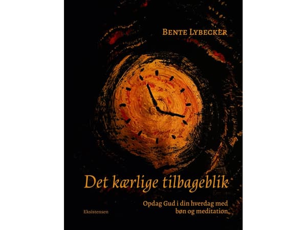 Det kærlige tilbageblik | Bente Lybecker