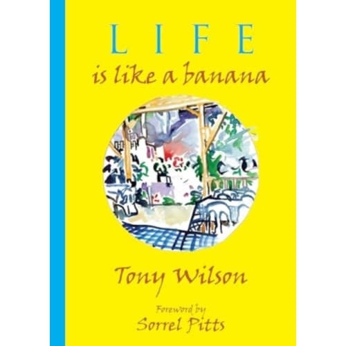 Life is like a Banana (inbunden, eng)