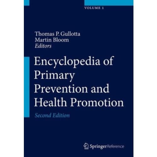 Encyclopedia of Primary Prevention and Health Promotion (inbunden, eng)
