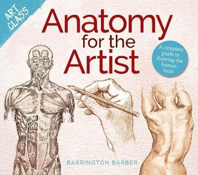 Art Class: Anatomy for the Artist 9781398840089