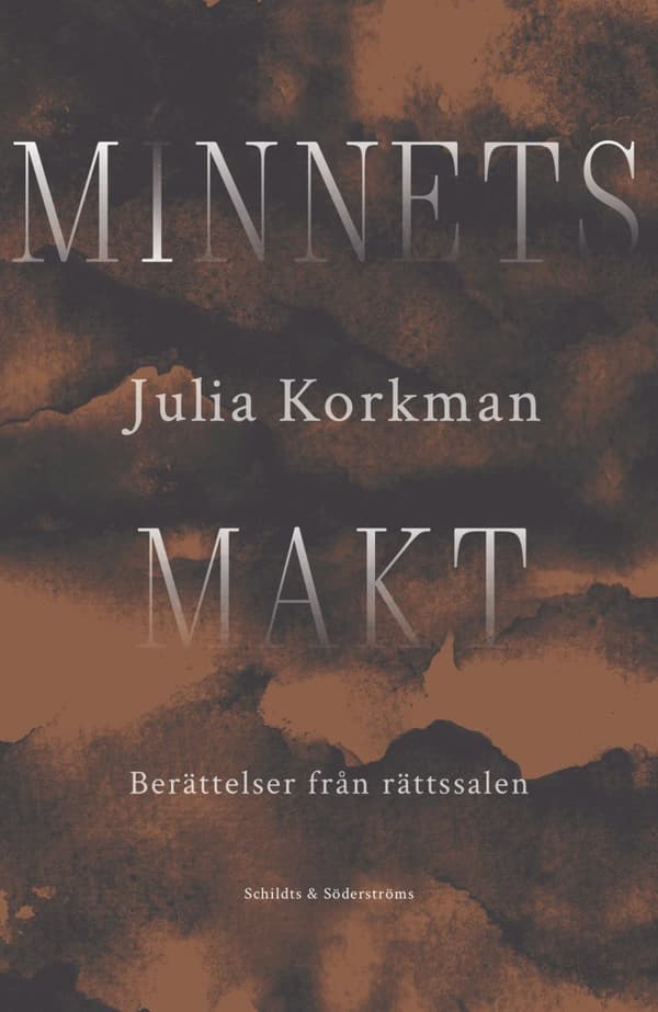 Minnets Makt - Berättelser Från Rättssalen (Bok)