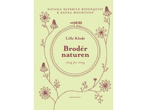 Brodér naturen | Natasja Hjerrild Rosenquist, Ragna Mouritzen