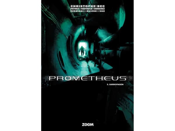 Prometheus 5: Sarkofagen | Christophe Bec